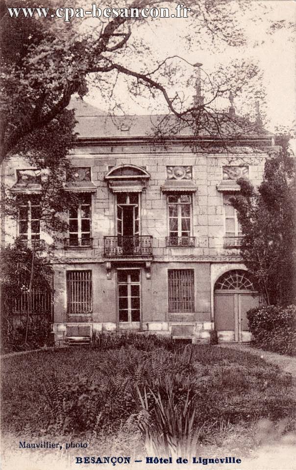 BESANÇON - Hôtel de Ligneville